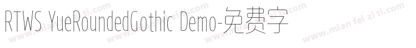 RTWS YueRoundedGothic Demo字体转换